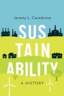 Sustainability : A History - Book