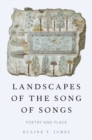 Landscapes of the Song of Songs : Poetry and Place - Book