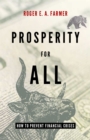 Prosperity for All : How to Prevent Financial Crises - eBook