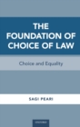 The Foundation of Choice of Law : Choice and Equality - Book