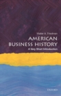 American Business History: A Very Short Introduction - Book