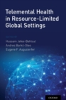 Telemental Health in Resource-Limited Global Settings - Book