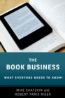 The Book Business : What Everyone Needs to Know? - eBook