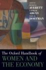 The Oxford Handbook of Women and the Economy - Book