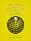 The Oxford Compendium of Visual Illusions - eBook