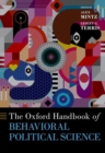 The Oxford Handbook of Behavioral Political Science - Book