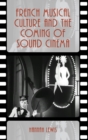 French Musical Culture and the Coming of Sound Cinema - Book