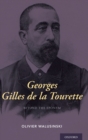 Georges Gilles de la Tourette : Beyond the Eponym - Book