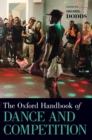 The Oxford Handbook of Dance and Competition - Book