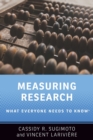 Measuring Research : What Everyone Needs to Know® - Book
