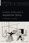 Aaron Copland's Appalachian Spring - Book