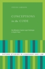 Conceptions in the Code : How Metaphors Explain Legal Challenges in Digital Times - Book