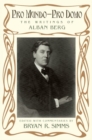 Pro Mundo - Pro Domo : The Writings of Alban Berg - Book