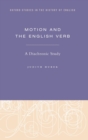Motion and the English Verb : A Diachronic Study - Book