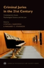 Criminal Juries in the 21st Century : Psychological Science and the Law - Book