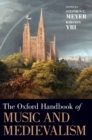 The Oxford Handbook of Music and Medievalism - Book