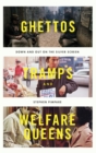 Ghettos, Tramps, and Welfare Queens : Down and Out on the Silver Screen - Book