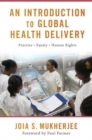 An Introduction to Global Health Delivery - Book