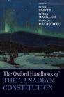 The Oxford Handbook of the Canadian Constitution - Book