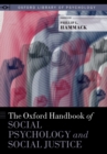 The Oxford Handbook of Social Psychology and Social Justice - eBook