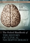 The Oxford Handbook of the History of Clinical Neuropsychology - eBook