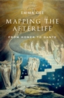 Mapping the Afterlife : From Homer to Dante - eBook