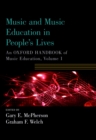 Music and Music Education in People's Lives : An Oxford Handbook of Music Education, Volume 1 - eBook