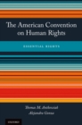 The American Convention on Human Rights : Essential Rights - eBook