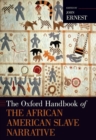 The Oxford Handbook of the African American Slave Narrative - Book