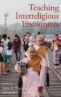Teaching Interreligious Encounters - Book