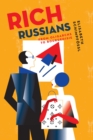 Rich Russians : From Oligarchs to Bourgeoisie - eBook