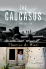 The Caucasus : An Introduction - Book