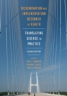 Dissemination and Implementation Research in Health : Translating Science to Practice - Book