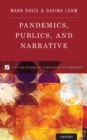Pandemics, Publics, and Narrative - eBook