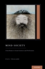Mind-Society : From Brains to Social Sciences and Professions (Treatise on Mind and Society) - Paul Thagard