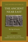 The Oxford History of the Ancient Near East : Volume IV: The Age of Assyria - Book
