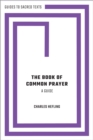 The Book of Common Prayer: A Guide - eBook