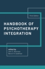 Handbook of Psychotherapy Integration - Book