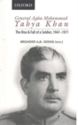 General Agha Mohammad Yahya Khan : The Rise and Fall of a Soldier, 1947-1971 - Book