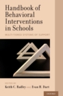 Handbook of Behavioral Interventions in Schools : Multi-Tiered Systems of Support - eBook