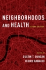 Neighborhoods and Health - Book