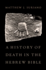 A History of Death in the Hebrew Bible - eBook