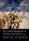 The Oxford Handbook of Philosophy of Social Science - Book