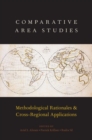 Comparative Area Studies : Methodological Rationales and Cross-Regional Applications - Book