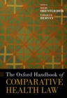 The Oxford Handbook of Comparative Health Law - eBook