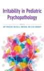 Irritability in Pediatric Psychopathology - Book