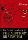 The Oxford Handbook of the Auditory Brainstem - eBook