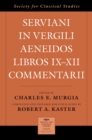 Serviani in Vergili Aeneidos libros IX-XII commentarii - eBook