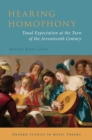 Hearing Homophony : Tonal Expectation at the Turn of the Seventeenth Century - eBook