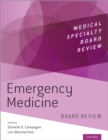Emergency Medicine Board Review : Board Review - eBook